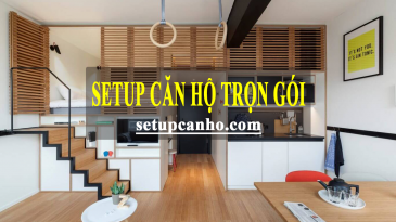 Setup trọn gói nội thất căn hộ hot trend 2019