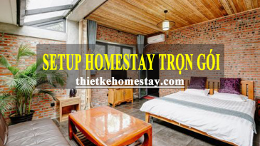 Setup trọn gói nội thất homestay hot trend 2019